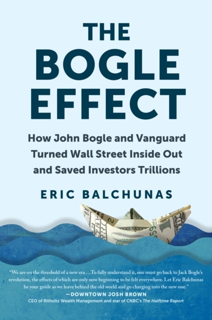 Bilde av The Bogle Effect Av Eric Balchunas