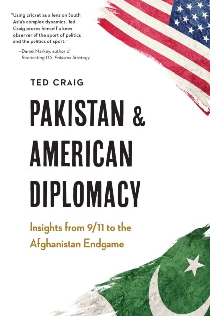 Bilde av Pakistan And American Diplomacy Av Theodore Craig