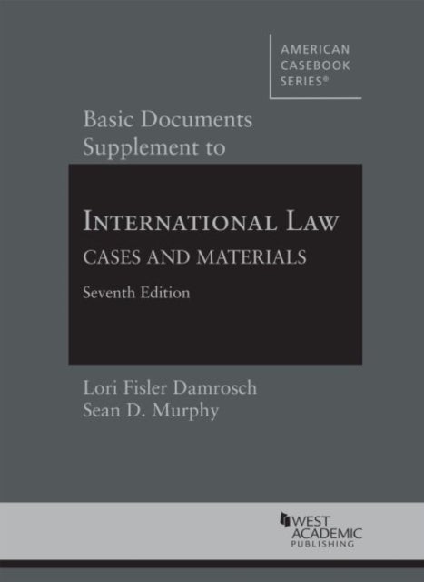 Bilde av Basic Documents Supplement To International Law, Cases And Materials Av Lori Fisler Damrosch, Sean D. Murphy