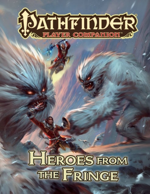 Bilde av Pathfinder Player Companion: Heroes From The Fringe Av Paizo Staff