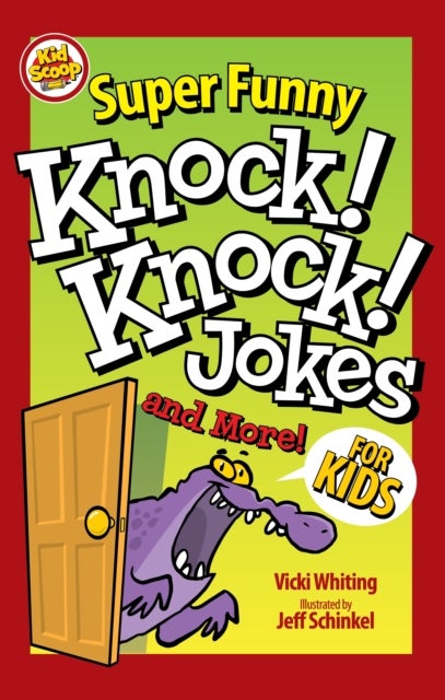 Bilde av Super Funny Knock-knock Jokes And More For Kids Av Vicki Whiting