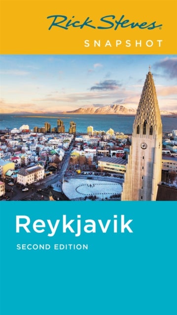 Bilde av Rick Steves Snapshot Reykjavik (second Edition) Av Cameron Hewitt, Ian Watson, Rick Steves