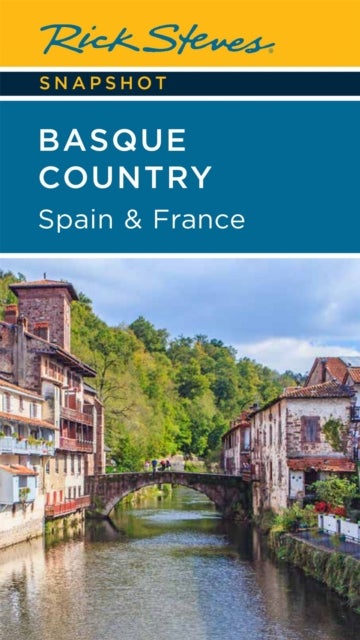 Bilde av Rick Steves Snapshot Basque Country: Spain &amp; France (fourth Edition) Av Rick Steves