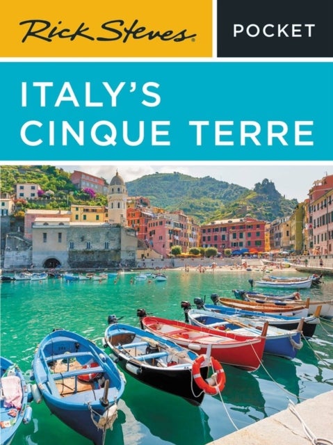 Bilde av Rick Steves Pocket Italy&#039;s Cinque Terre (third Edition) Av Rick Steves, Gene Openshaw