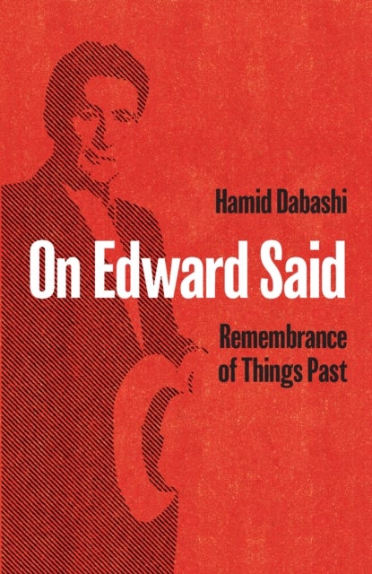 Bilde av On Edward Said Av Hamid Dabashi