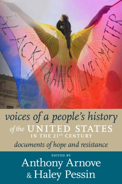 Bilde av 21st Century Voices Of A People&#039;s History Of The United States Av Anthony Arnove, Haley Pessin