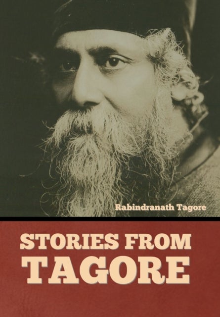 Bilde av Stories From Tagore Av Rabindranath Tagore