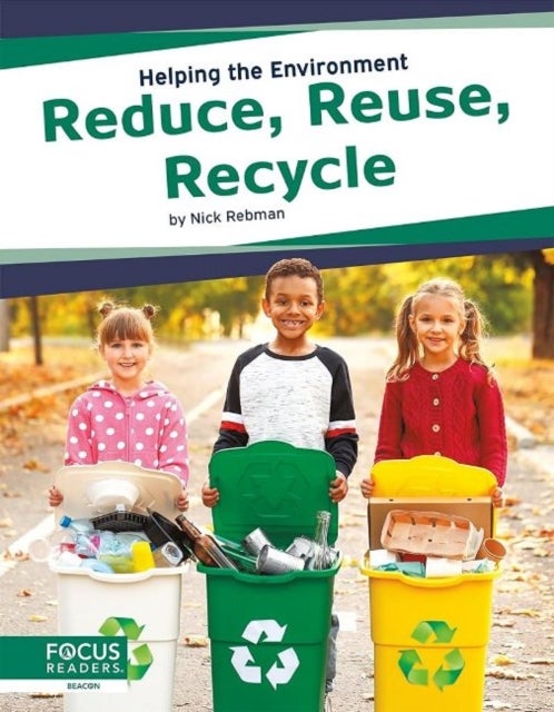 Bilde av Helping The Environment: Reduce, Reuse, Recyle Av Nick Rebman
