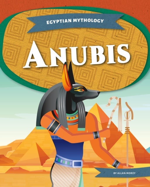 Bilde av Egyptian Mythology: Anubis Av Allan Morey