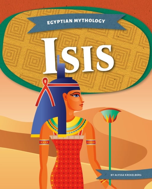 Bilde av Egyptian Mythology: Isis Av Alyssa Krekelberg