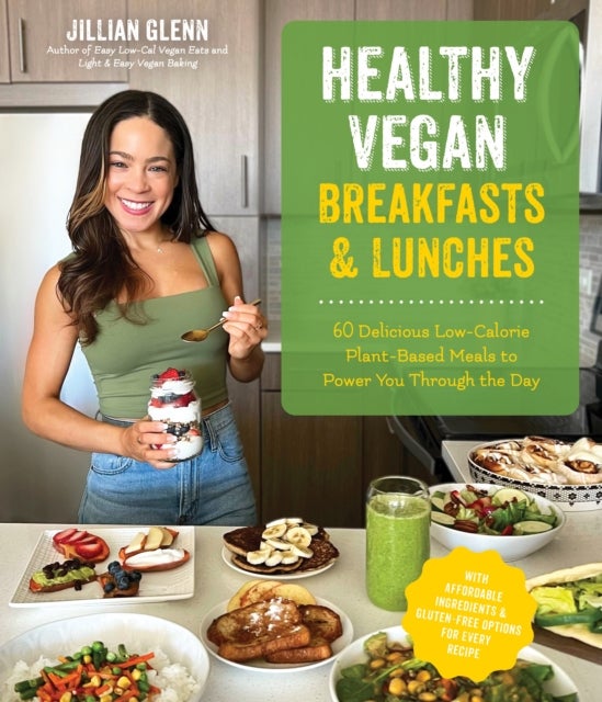 Bilde av Healthy Vegan Breakfasts &amp; Lunches Av Jillian Glenn