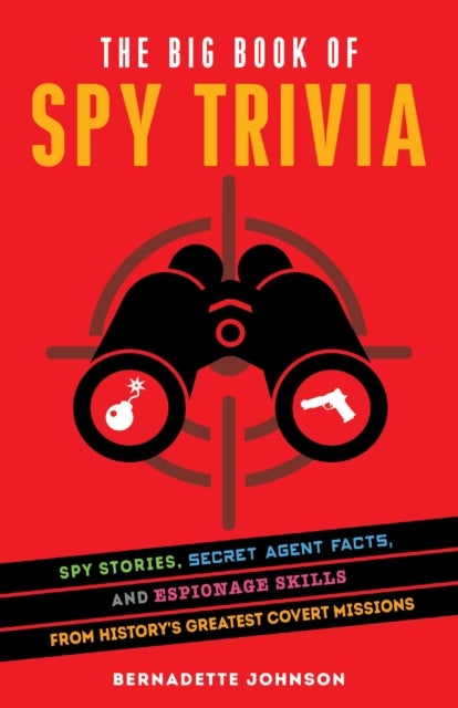 Bilde av The Big Book Of Spy Trivia Av Bernadette Johnson