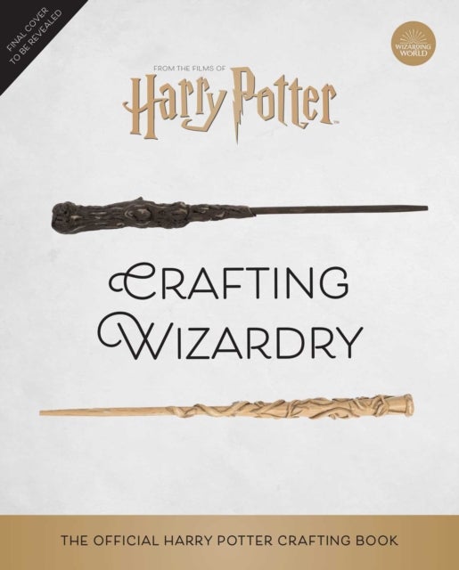 Bilde av Harry Potter: Crafting Wizardry Av Jody Revenson