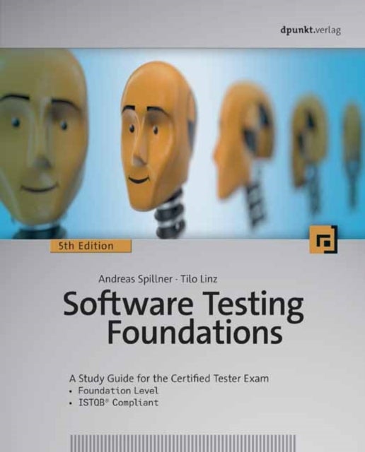 Bilde av Software Testing Foundations, 5th Edition Av Andreas Spillner, Tilo Linz