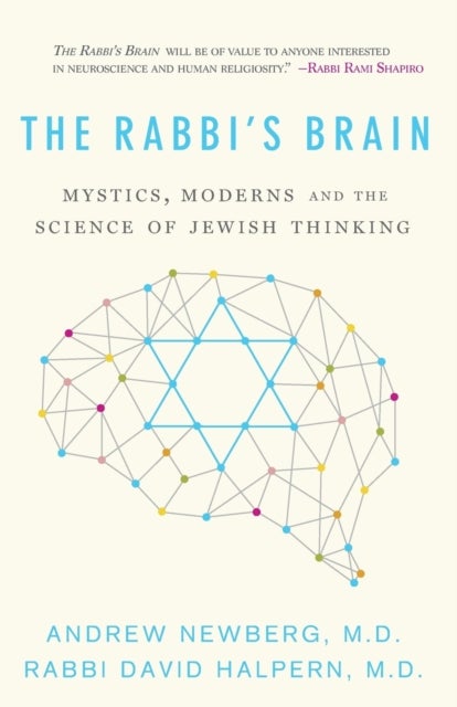 Bilde av The Rabbi¿s Brain Av Dr. Andrew Newberg, Dr. David Halpern