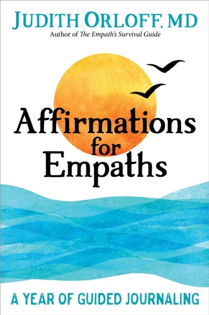 Bilde av Affirmations For Empaths Av Judith Orloff