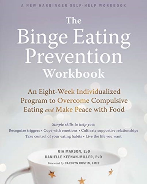Bilde av The Binge Eating Prevention Workbook Av Gia Marson