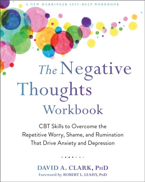 Bilde av The Negative Thoughts Workbook Av David A. Phd Clark