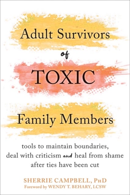 Bilde av Adult Survivors Of Toxic Family Members Av Sherrie Campbell