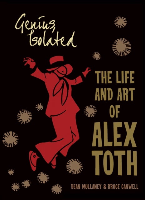 Bilde av Genius, Isolated: The Life And Art Of Alex Toth Av Dean Mullaney, Bruce Canwell