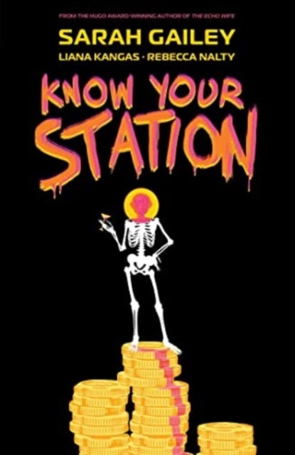 Bilde av Know Your Station Av Sarah Gailey
