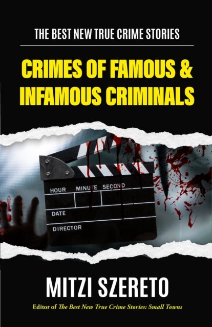 Bilde av The Best New True Crime Stories: Crimes Of Famous &amp; Infamous Criminals Av Mitzi Szereto