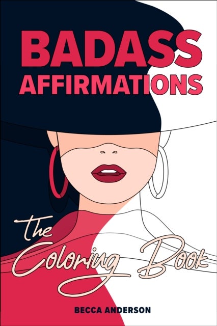 Bilde av Badass Affirmations The Coloring Book Av Becca Anderson
