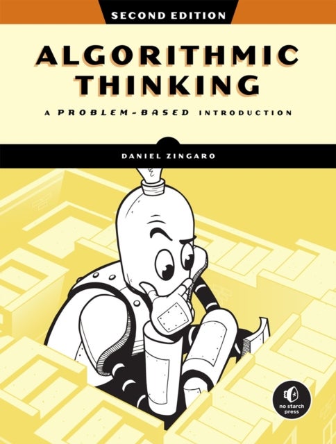 Bilde av Algorithmic Thinking, 2nd Edition Av Daniel Zingaro
