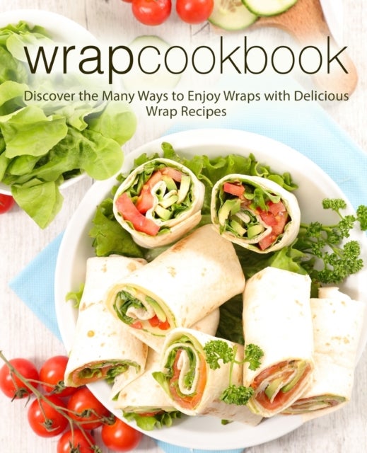 Bilde av Wrap Cookbook Av Booksumo Press