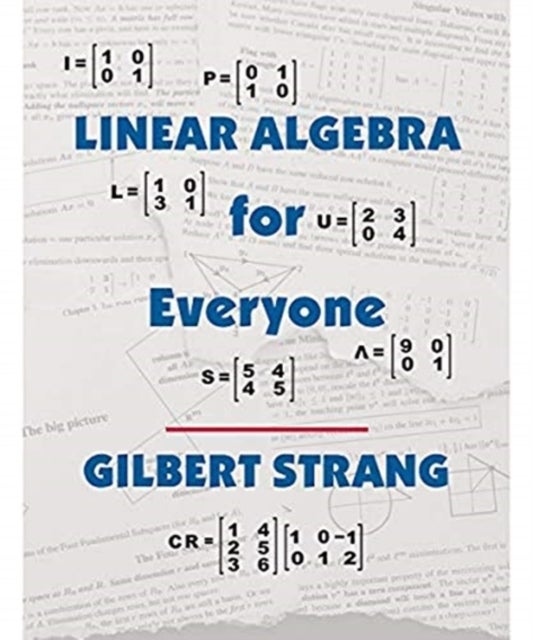 Bilde av Linear Algebra For Everyone Av Gilbert (massachusetts Institute Of Techno Strang