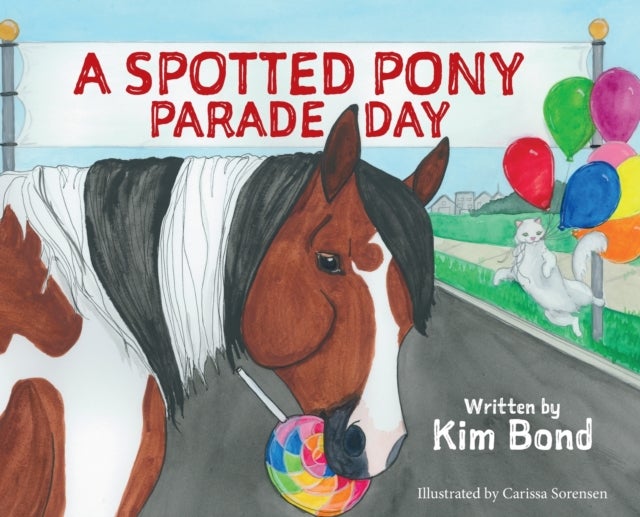 Bilde av A Spotted Pony Parade Day Av Kim Bond