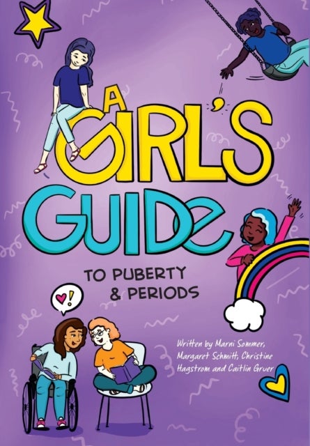 Bilde av A Girl&#039;s Guide To Puberty &amp; Periods Av Marni Sommer, Margaret Schmitt, Christine Hagstrom
