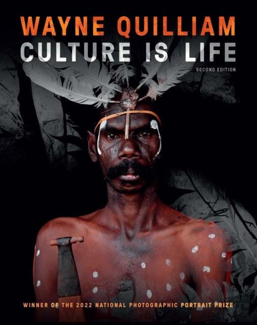 Bilde av Wayne Quilliam: Culture Is Life 2nd Edition Av Wayne Quilliam