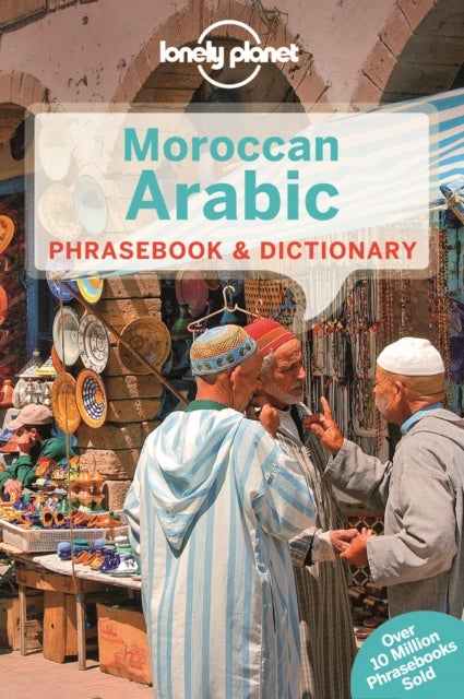 Bilde av Lonely Planet Moroccan Arabic Phrasebook &amp; Diction Av Lonely Planet, Dan Bacon, Bichr Andjar, Abdennabi Benchehda