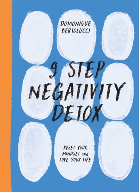 Bilde av 9 Step Negativity Detox Av Domonique Bertolucci