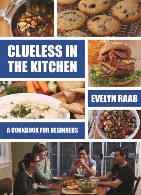 Bilde av Clueless In The Kitchen: Cooking For Beginners Av Evelyn Raab