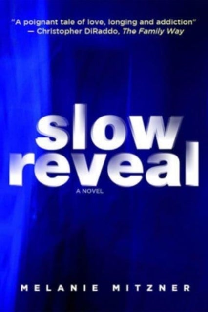 Bilde av Slow Reveal Av Melanie Mitzner