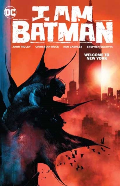 Bilde av I Am Batman Vol. 2: Welcome To New York Av John Ridley, Christian Duce