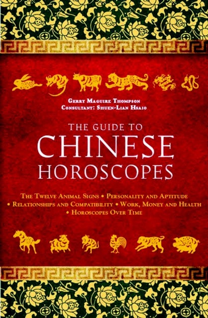 Bilde av The Guide To Chinese Horoscopes Av Gerry Maguire