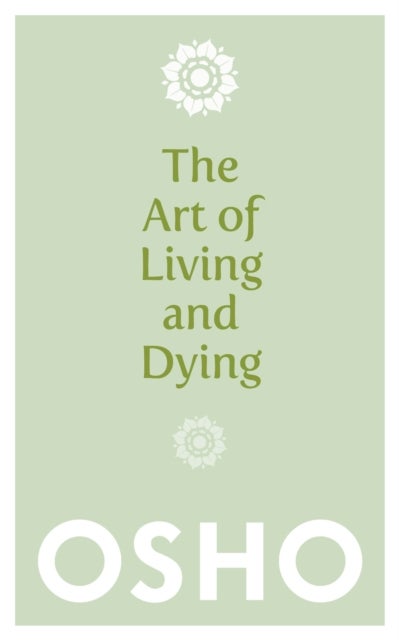 Bilde av The Art Of Living And Dying Av Osho
