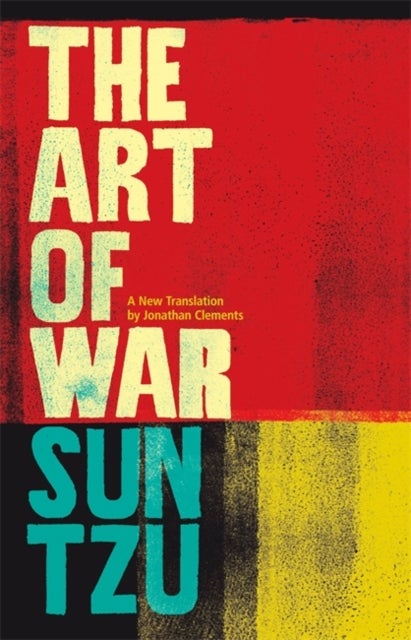 Bilde av The Art Of War Av Jonathan Clements