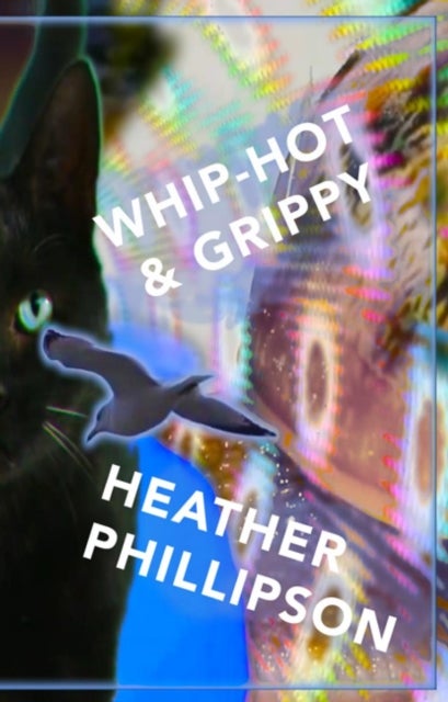 Bilde av Whip-hot &amp; Grippy Av Heather Phillipson