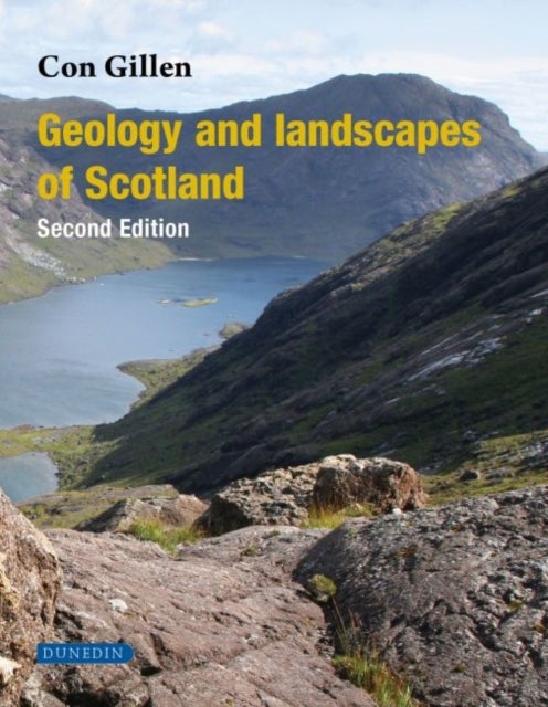 Bilde av Geology And Landscapes Of Scotland Av Con Gillen