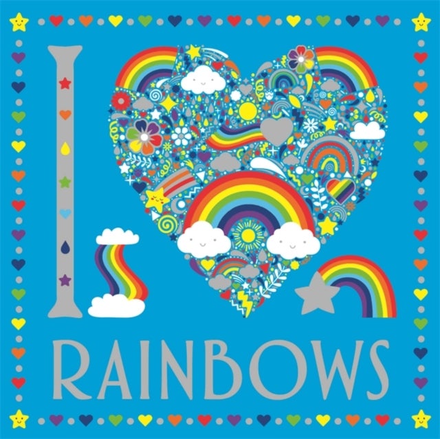 Bilde av I Heart Rainbows Av Lizzie Preston, Sarah Wade