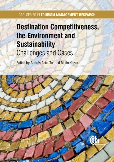 Bilde av Destination Competitiveness, The Environment And Sustainability