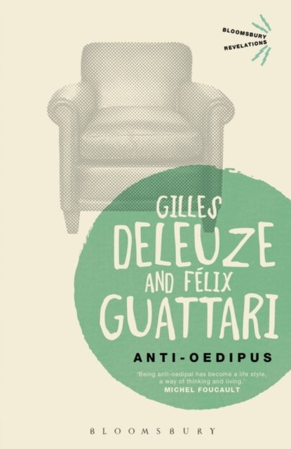 Bilde av Anti-oedipus Av Gilles (no Current Affiliation) Deleuze, Felix ((1930-1992) Was A French Psychoanalyst Philosopher Social Theorist And Radical Activis