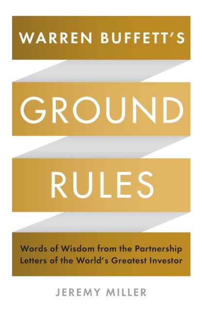 Bilde av Warren Buffett&#039;s Ground Rules Av Jeremy Miller