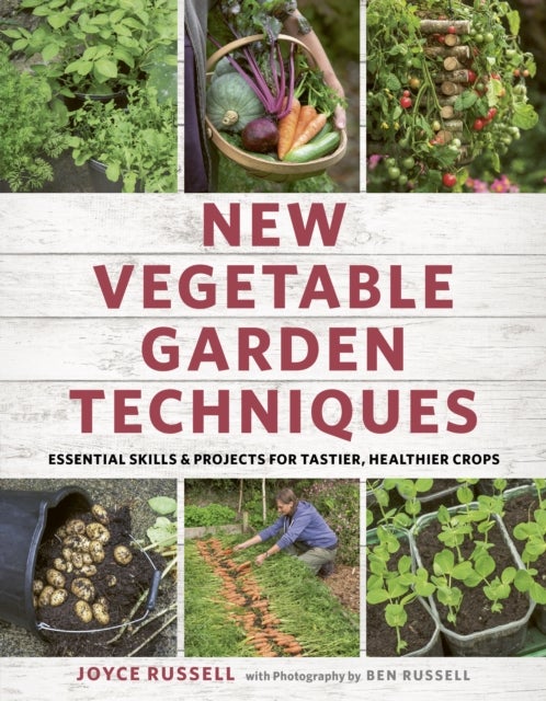 Bilde av New Vegetable Garden Techniques Av Joyce Russell