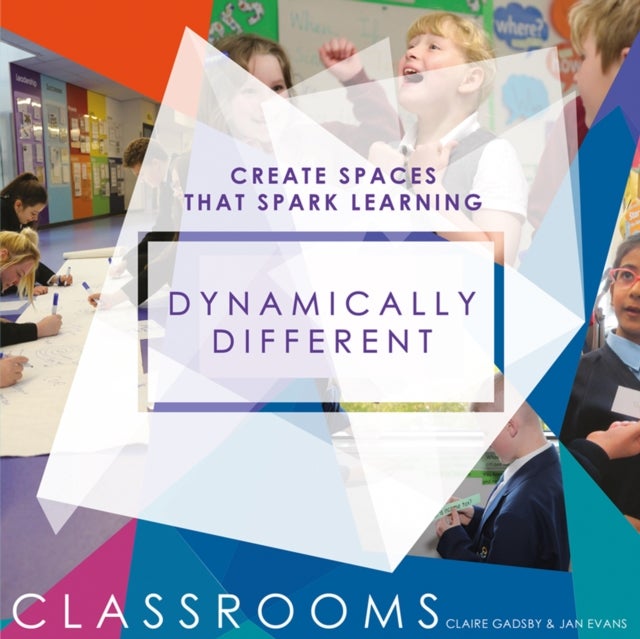 Bilde av Dynamically Different Classrooms Av Claire Gadsby