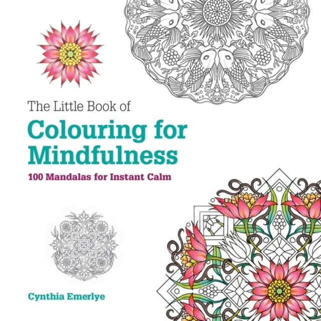Bilde av The Little Book Of Colouring For Mindfulness Av Cynthia Emerlye